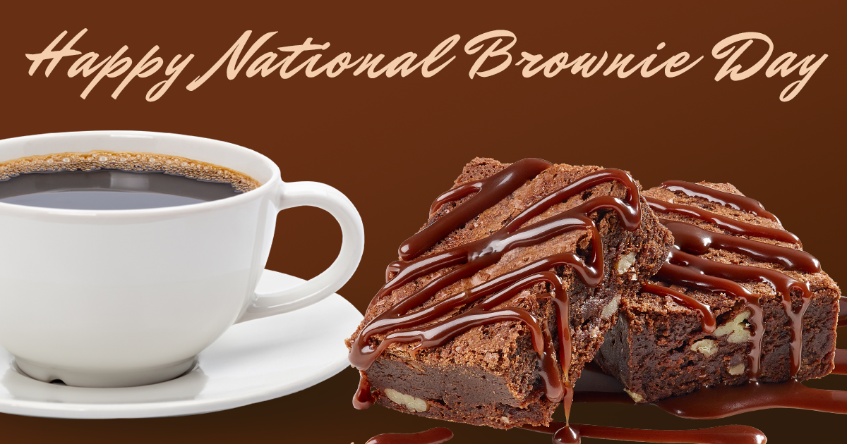 brown background with a cup of coffee and brownies dripping with fudge - text reads 'Happy National Brownie Day'